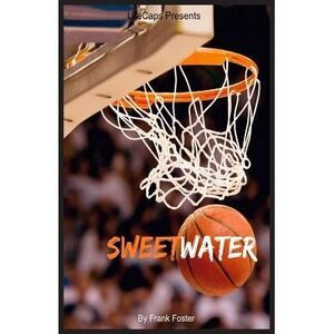 Sweetwater: A Biography of Nathaniel "Sweetwater" Clifton -- Foster Frank